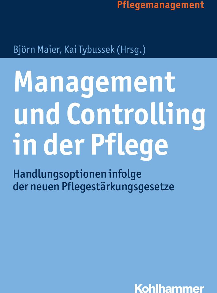 Management und Controlling in der Pflege