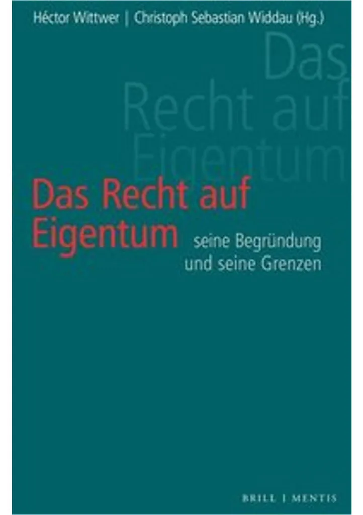 Das Recht auf Eigentum : Analyse juridique complète du droit de propriété