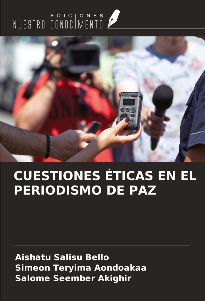Cuestiones Éticas En El Periodismo De Paz
