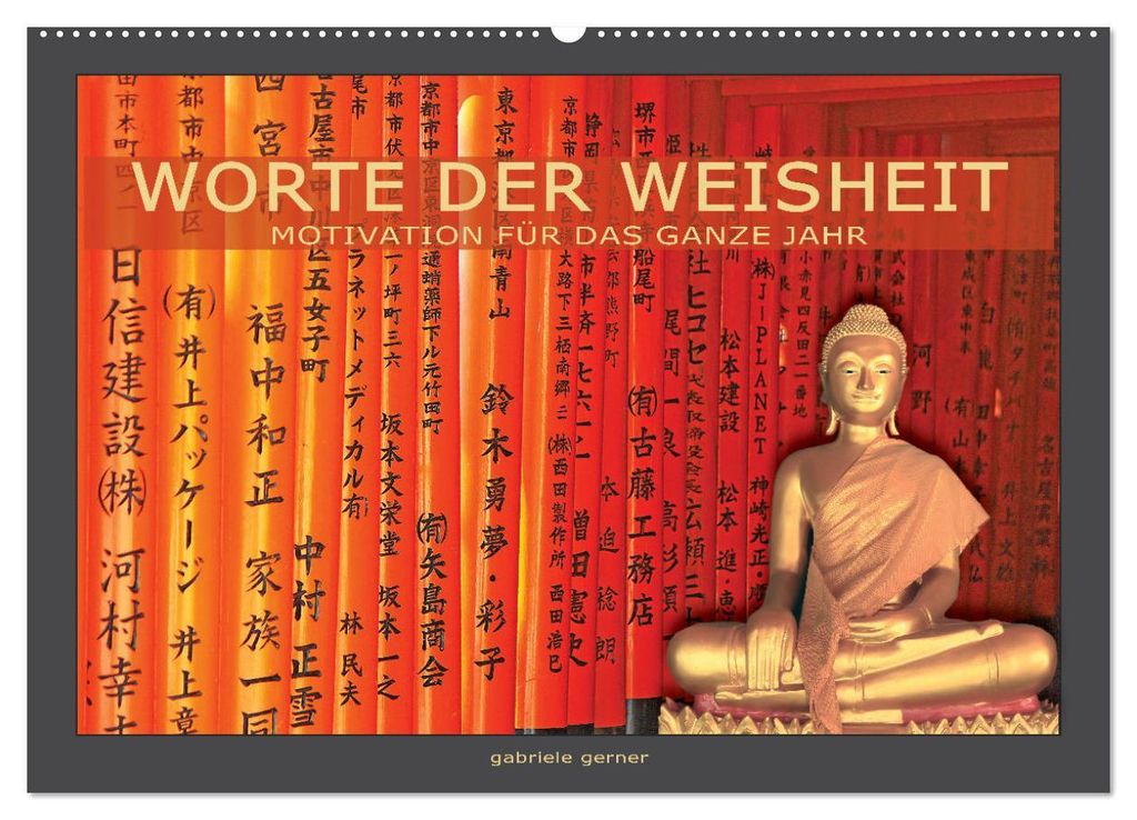 Worte der Weisheit Motivation für das ganze Jahr (Wandkalender 2027 DIN A2 quer), CALVENDO Monatskalender