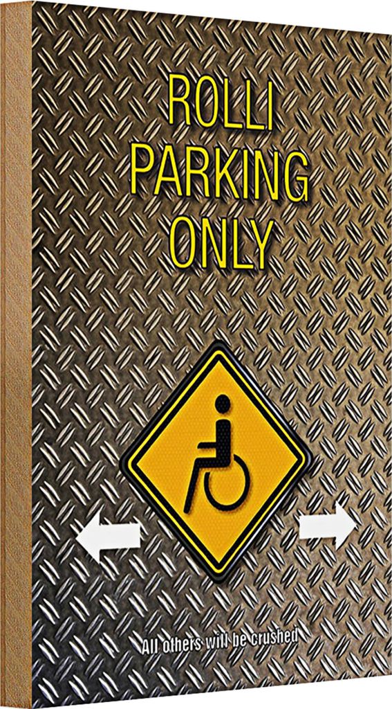 Holzschild Spruch 20x30cm Parken Rolli parking only