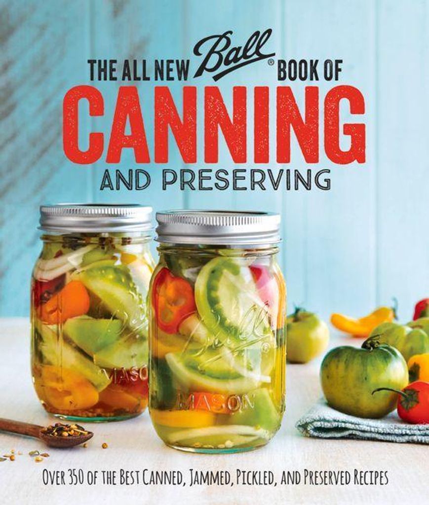 The All New Ball Book of Canning and Preserving Produktbild 