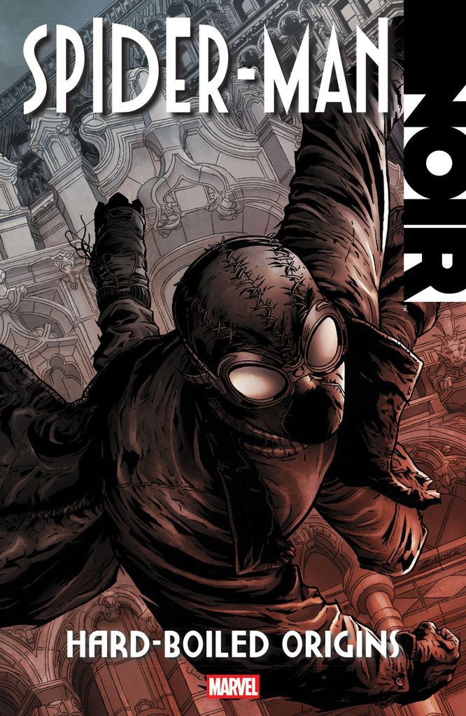 Spider-Man Noir: Hartgesottene Ursprünge
