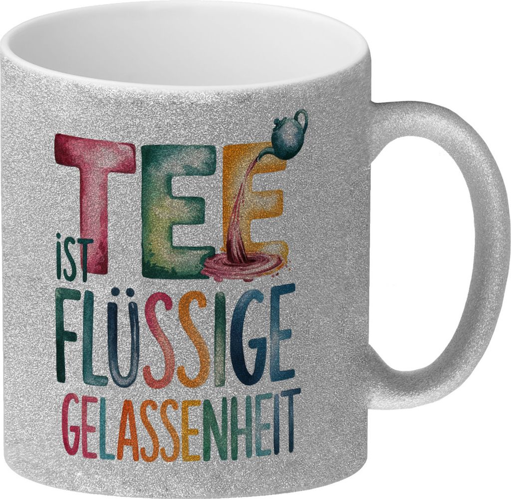 Tee ist flüssige Gelassenheit Glitzer-Kaffeebecher