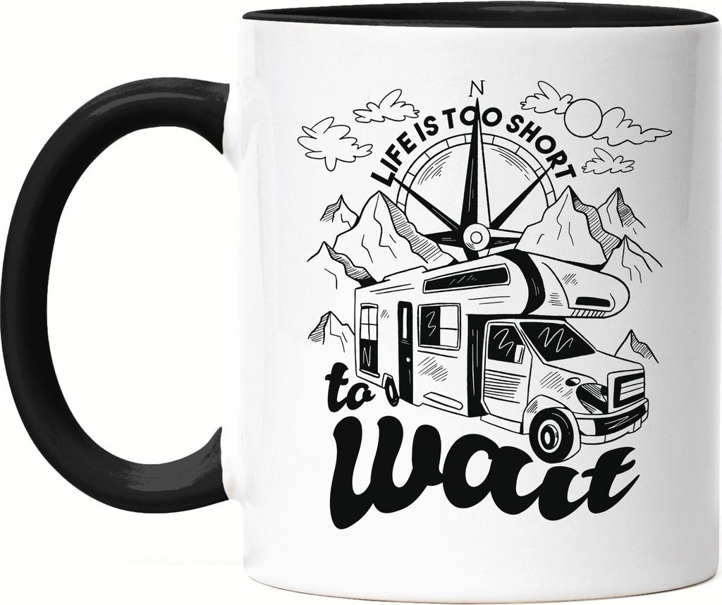 Camping Tasse Schwarz mit Spruch Life Is Too Short Geschenk für Camper Wohnmobil Womo