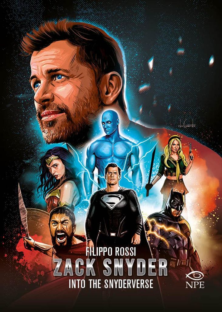 Rossi, F: Zack Snyder. Into the Snyderverse