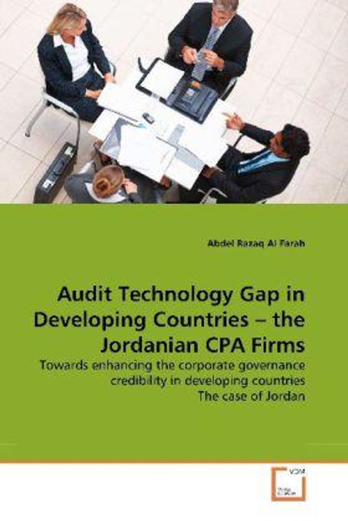 Audit Technology Gap in Developing Countries - the Jordanian CPA Firms