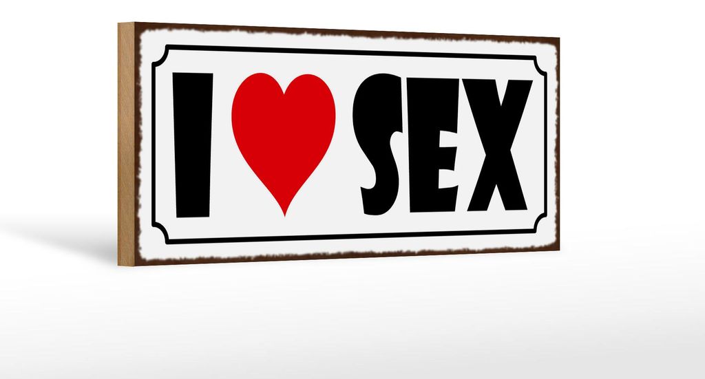 Holzschild Spruch 27x10cm i Love Sex