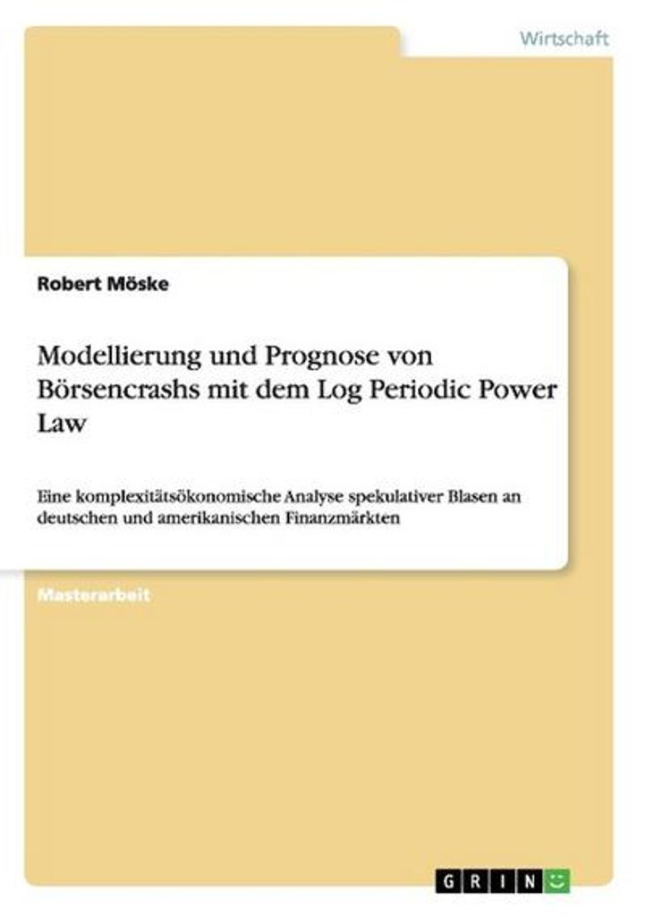 Modellierung und Prognose von Börsencrashs mit dem Log Periodic Power Law
