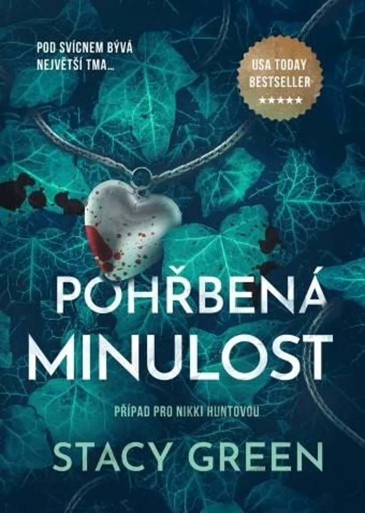 Pohřbená minulost Stacy Green : le roman idéal contre l'ennui du dimanche