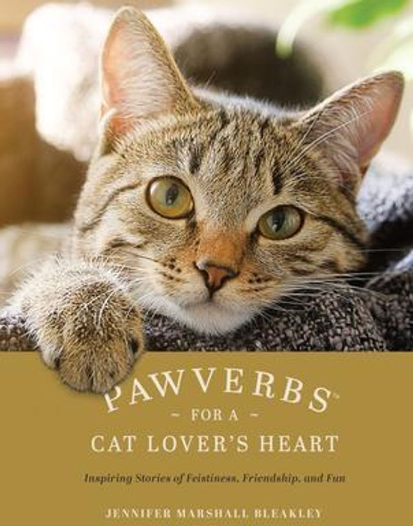 Pawverbs for a Cat Lover's Heart