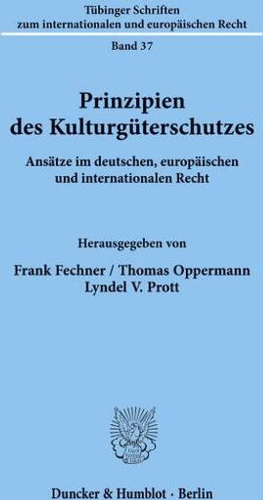 Prinzipien des Kulturgüterschutzes.