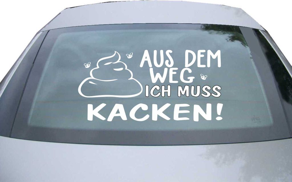Indigos UG - Aufkleber Heckscheibe & Motorklappe DE6946 - weiß - 600x299 mm - Aus dem Weg Muss kacken! Shit Klo Termin - Auto Scheiben Fenster Hec...