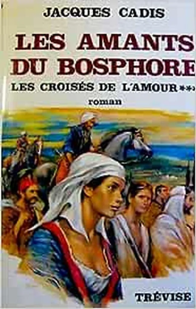 Saga Les Croisés de l'amour : Les Amants du Bosphore en édition collector