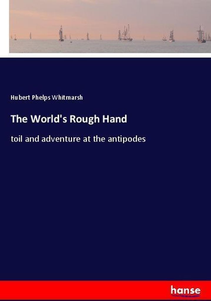The World's Rough Hand