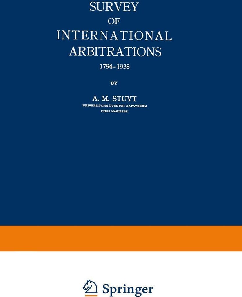 Survey of International Arbitrations 1794-1938