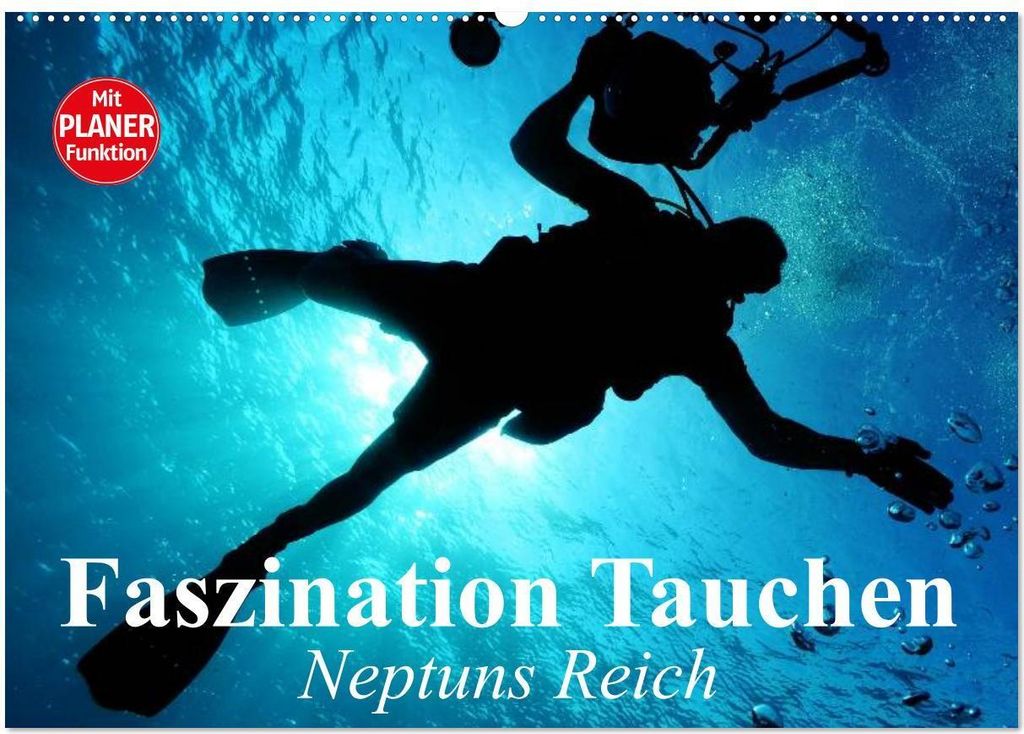 Faszination Tauchen. Neptuns Reich (Wandkalender 2026 DIN A2 quer), CALVENDO Monatskalender