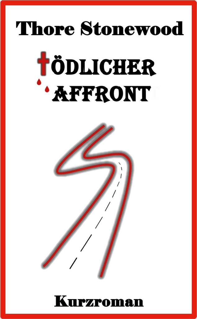 Tödlicher Affront