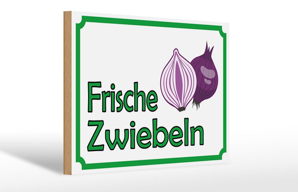 Holzschild Hinweis 30x20cm frische Zwiebeln Hofladen