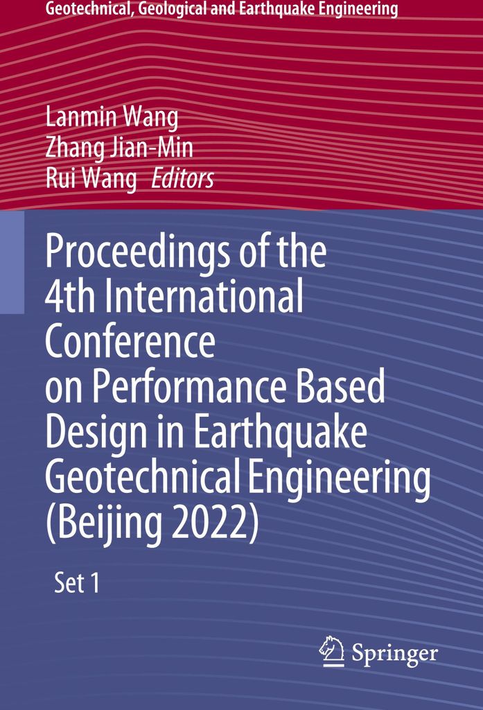 Proceedings of the 4th International Conference on Performance Based Design in Earthquake Geotechnical Engineering (Beijing 2022)