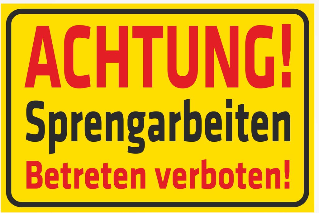 INDIGOS UG - Aluverbundplatte Schilder 3mm - Sicherheit - Achtung Sprengarbeiten - 600x400 mm