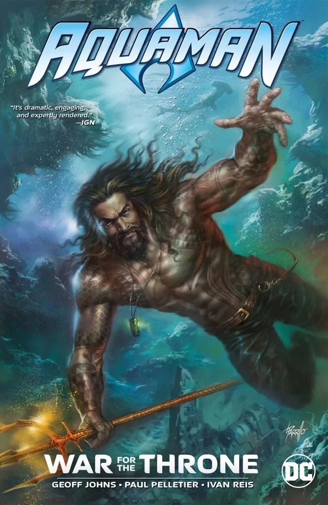 Aquaman La Guerre pour le Trône par Geoff Johns DC Comics Album Relié