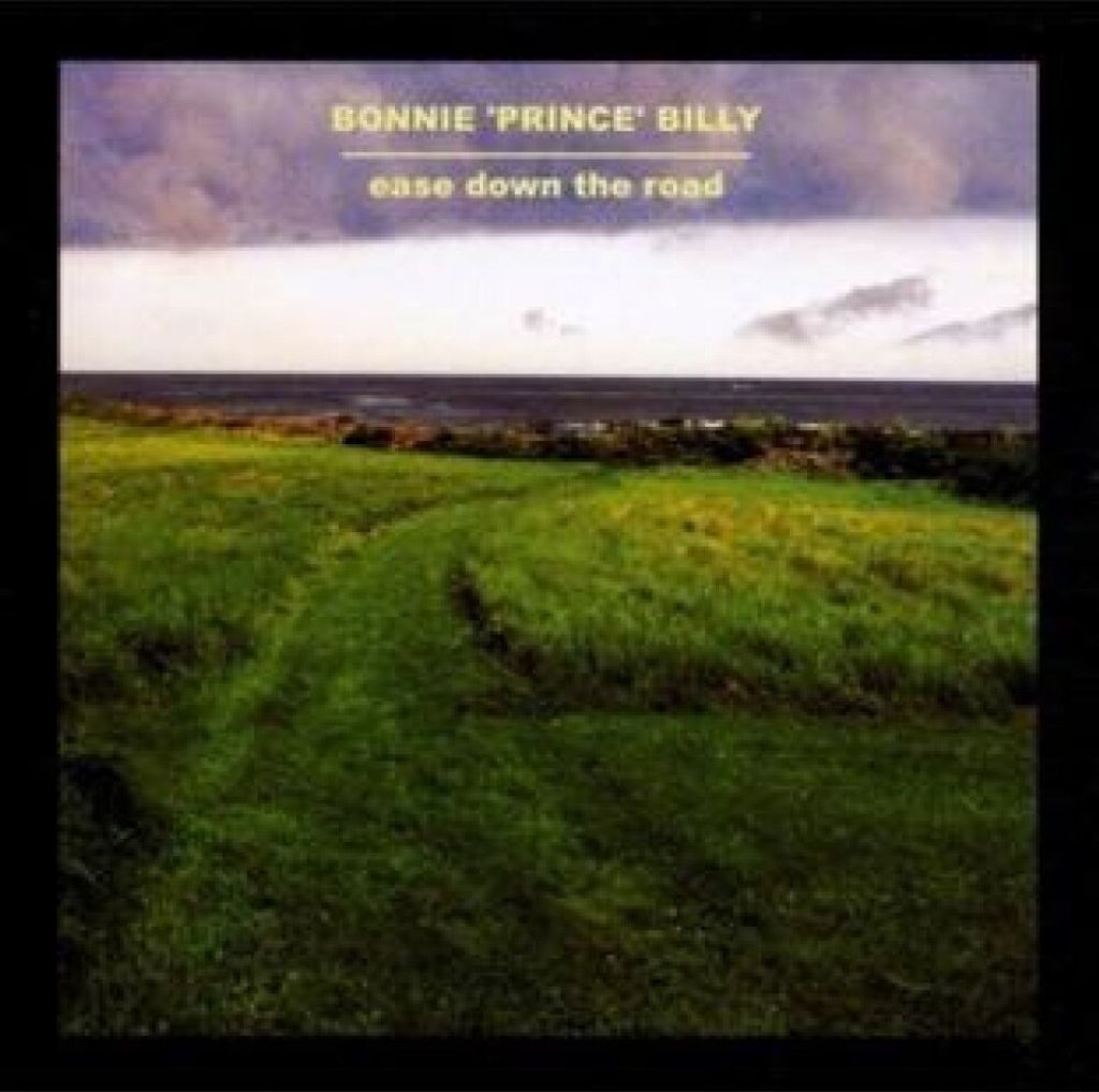 Bonnie 'Prince' Billy - Ease Down The Road Vinyl