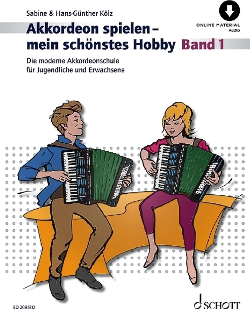 Akkordeon spielen - mein schönstes Hobby Band 1