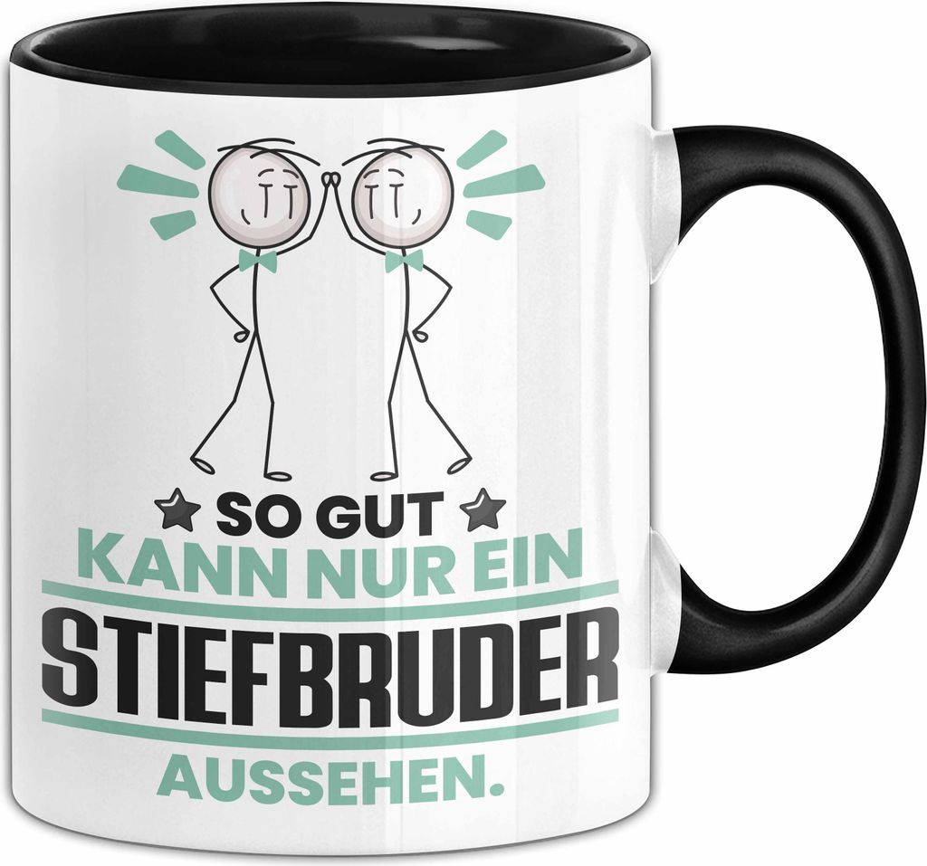 Stiefbruder Geschenk Tasse So Gut Kann Nur Ein Stiefbruder Aussehen Geschenkidee Kaffee-Becher (Schwarz)