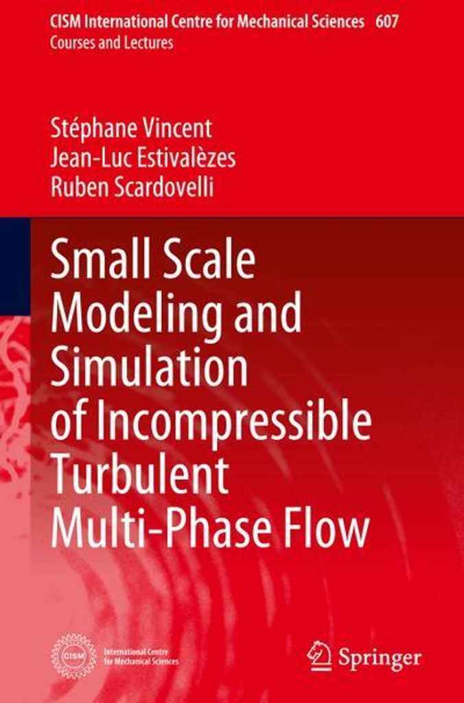 ISBN Small Scale Modeling and Simulation of Incompressible Turbulent Multi-Phase Flow, Englisch, Hardcover, 312 Seiten