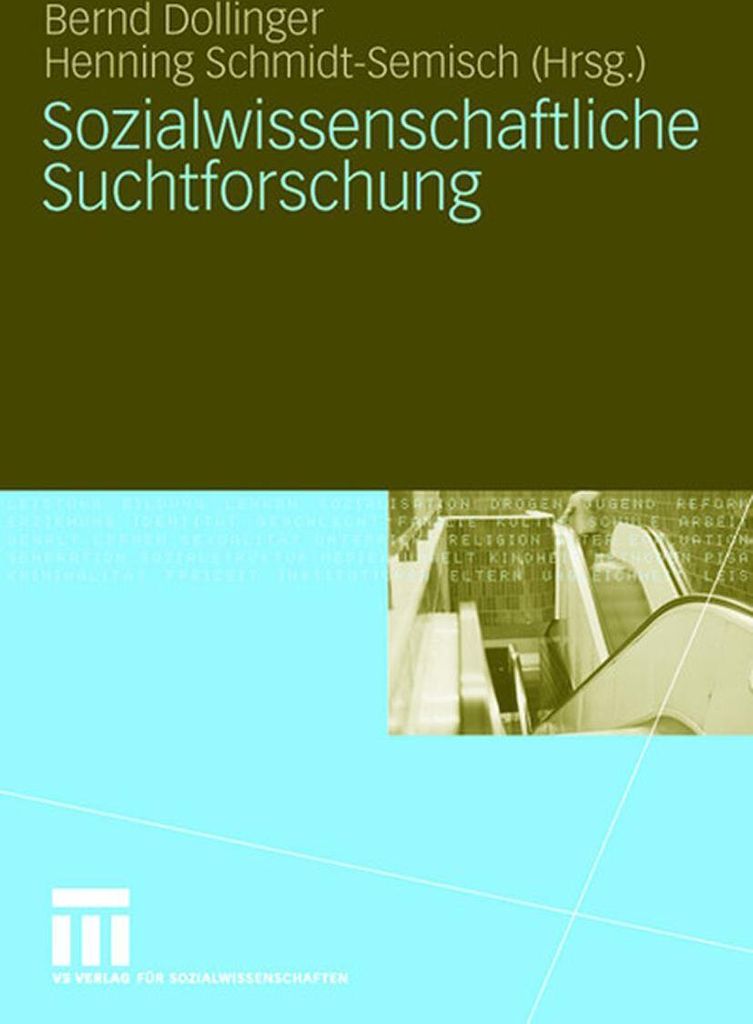 Sozialwissenschaftliche Suchtforschung