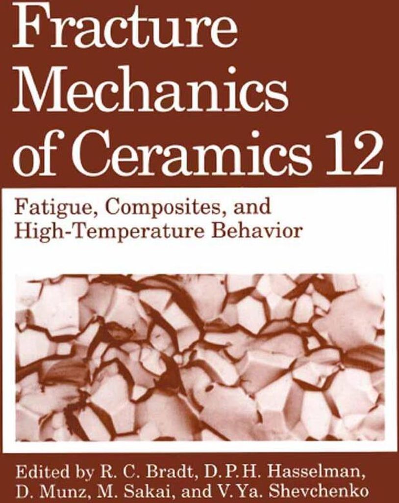 Fracture Mechanics of Ceramics
