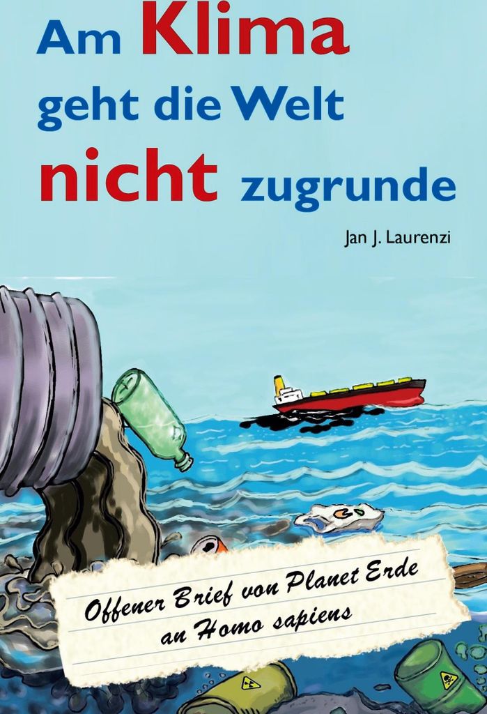 Am Klima geht die Welt nicht zugrunde