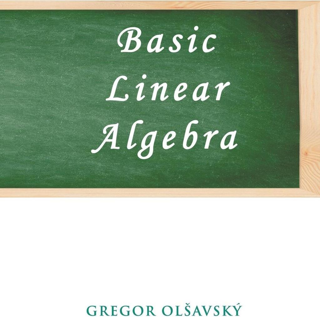 Grundlagen der linearen Algebra