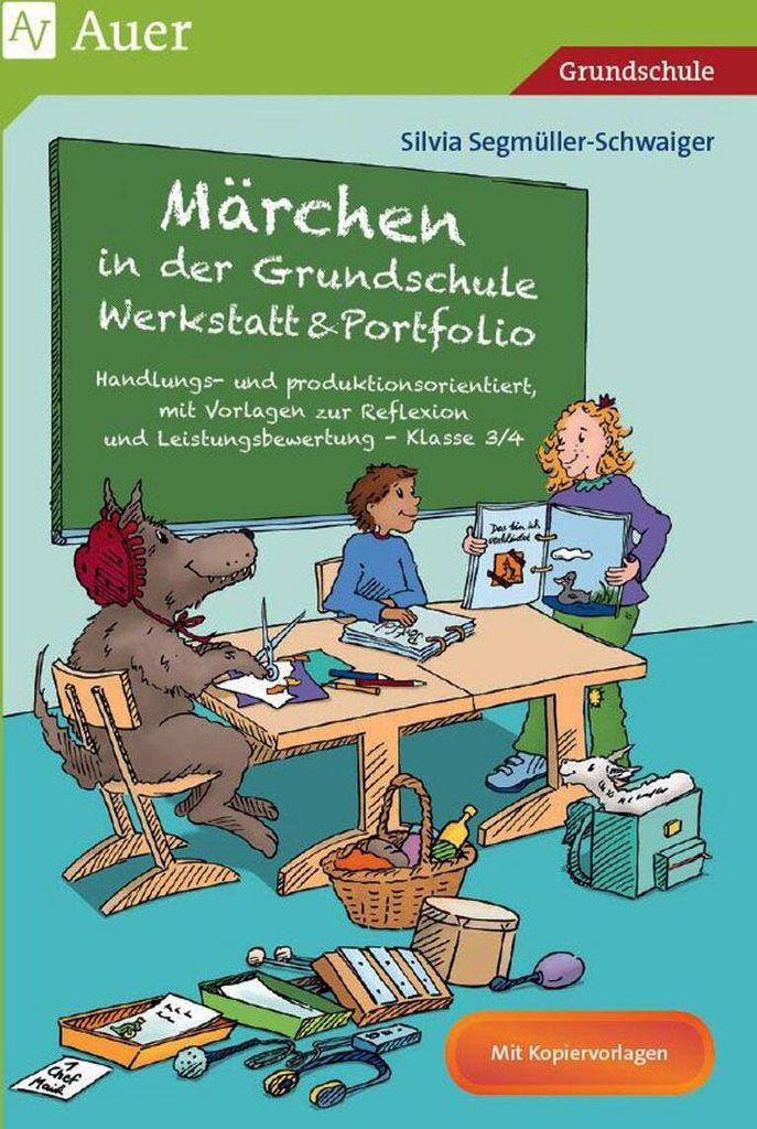 Märchen in der Grundschule - Werkstatt & Portfolio