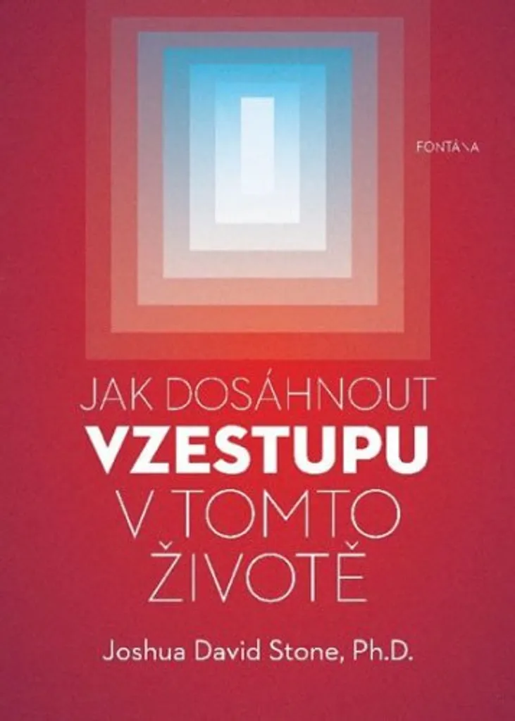Livre Développement Spirituel Jak Dosáhnout Vzestupu de Joshua David Stone