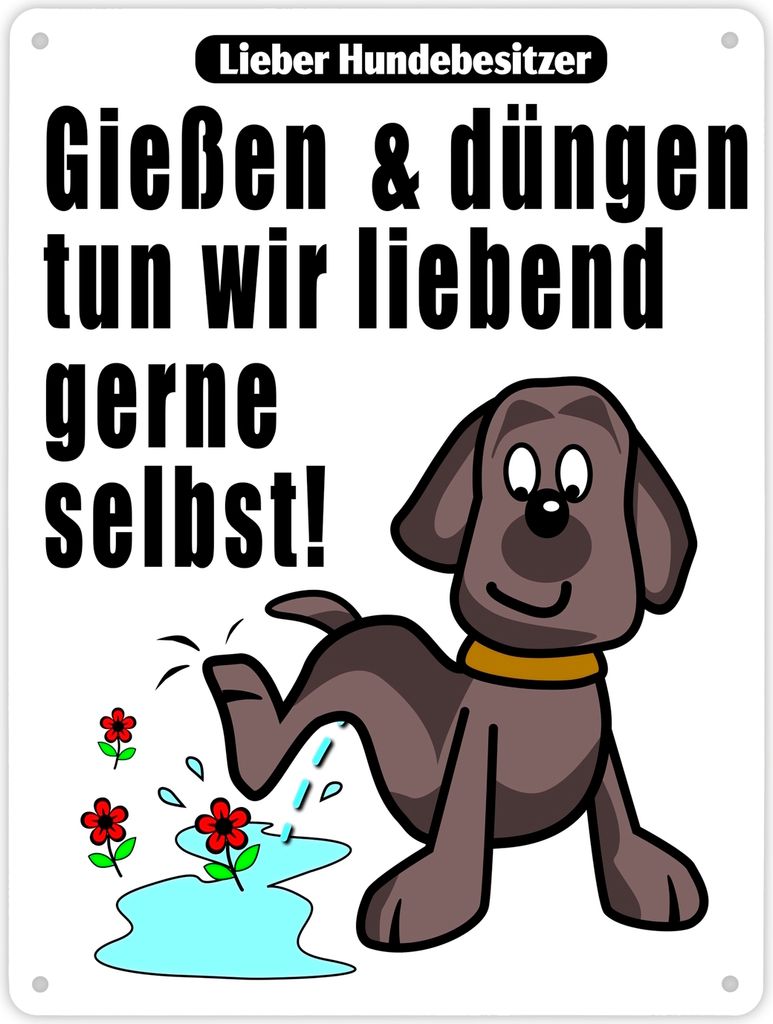 Gießen und düngen - Kein Hundeklo Schild in weiß