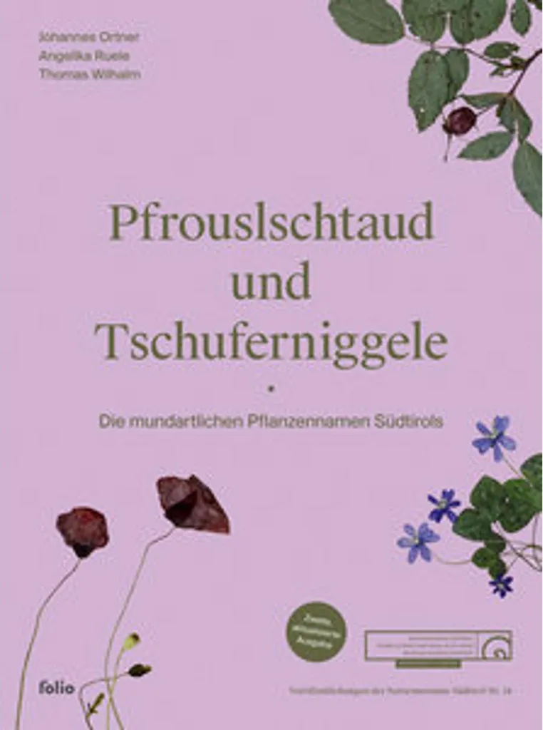 Identifiez les plantes du Sud-Tyrol avec Pfrouslschtaud und Tschuferniggele