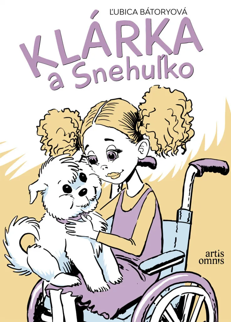 Klárka a Snehuľko - Livre de Ľubica Bátoryová pour enfants de 4 à 6 ans