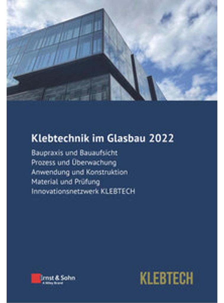 Klebtechnik im Glasbau 2022