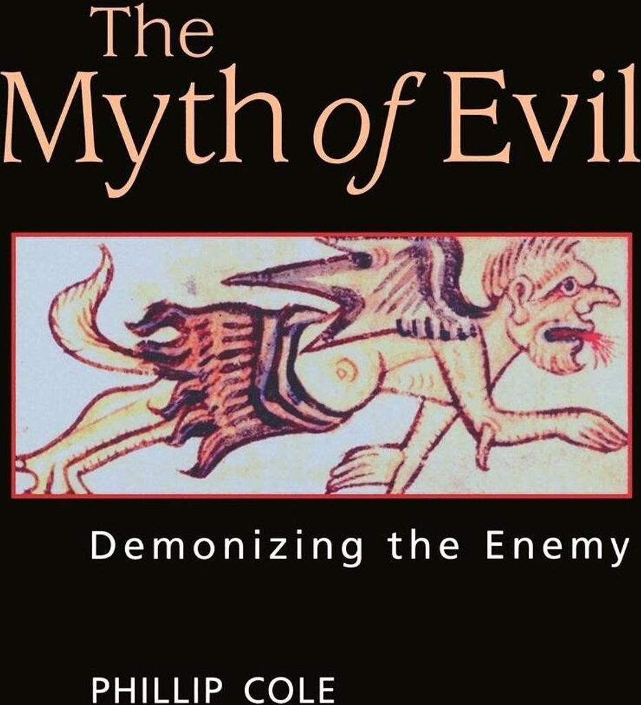 The Myth of Evil