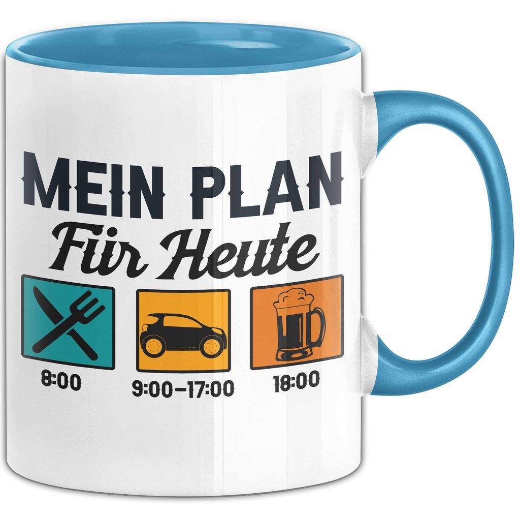 Fahrlehrer Tasse Geschenk Mein Plan Für Heute Fahrschule (Blau)