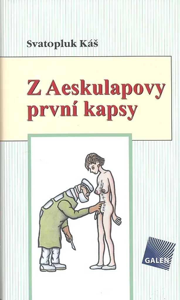 Livre pour étudiants en médecine Z Aeskulapovy první kapsy par Káš