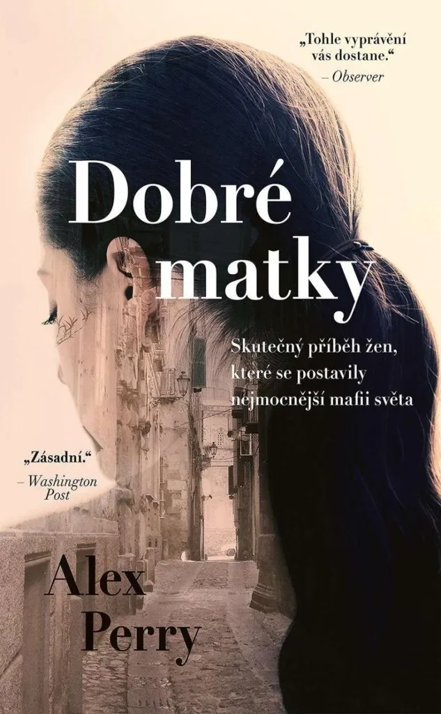 The Good Mothers : récit choc sur les femmes qui ont fait tomber la Mafia