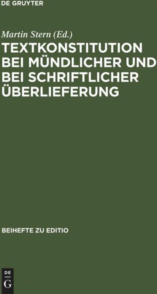 Textkonstitution bei mündlicher und bei schriftlicher Überlieferung