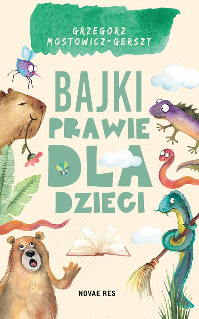 Bajki i opowiadania dla dzieci Grzegorz Mostowicz-Gerszt