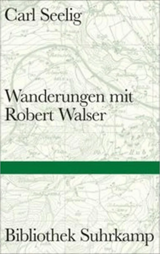 Comprendre Robert Walser : Wanderungen mit Robert Walser par Carl Seelig