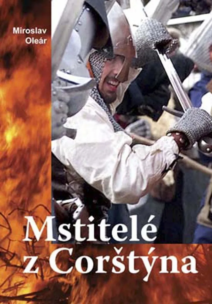 Livre Roman Mstitelé z Corštýna Miroslav Oleár Édition Brochée