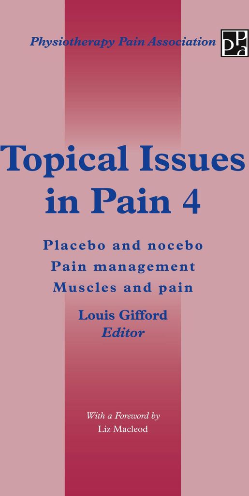 Topical Issues in Pain 4