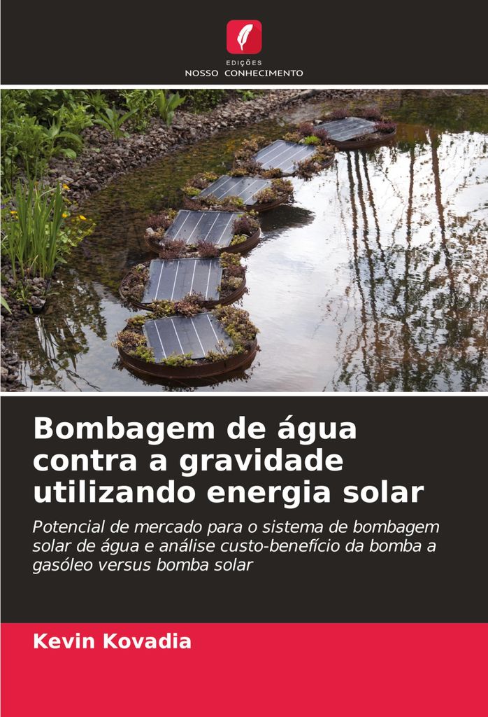 Bombagem de água contra a gravidade utilizando energia solar